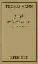 Joseph und seine Brüder II. Der junge Joseph ( Frankfurter Ausgabe)