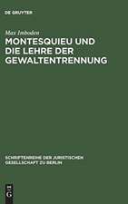 Montesquieu und die Lehre der Gewaltentrennung