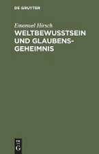 Weltbewusstsein und Glaubensgeheimnis