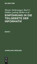 Einführung in die Teilgebiete der Informatik. Band 1