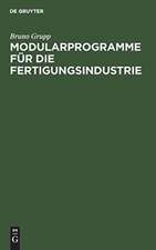 Modularprogramme für die Fertigungsindustrie