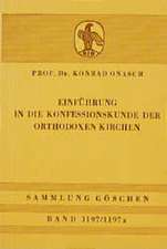 Einführung in die Konfessionskunde der orthodoxen Kirchen