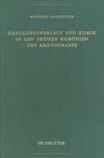 Handlungsverlauf und Komik in den frühen Komödien des Aristophanes