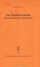 Der Popularvorbehalt: Direkte Demokratie in Deutschland. Vortrag gehalten vor der Berliner Juristischen Gesellschaft am 21. Januar 1981