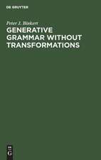 Generative Grammar without Transformations