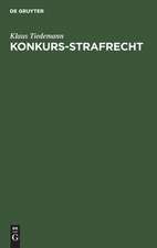 TIEDEMANN:KONKURS-STRAFRECHT(SA.LEIPZ.KOMM.10A)