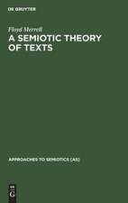 A Semiotic Theory of Texts