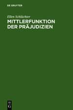 Mittlerfunktion der Präjudizien: Eine rechtsvergleichende Studie