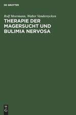 Therapie der Magersucht und Bulimia nervosa: Ein klinischer Leitfaden für den Praktiker