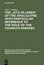 The „Sitz im Leben“ of the Apocalypse with Particular Reference to the Role of the Church’s Enemies