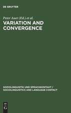 Variation and Convergence: Studies in Social Dialectology