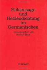 Heldensage und Heldendichtung im Germanischen