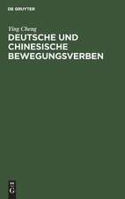 Deutsche und chinesische Bewegungsverben: Ein sprachdidaktischer Vergleich ihrer Semantik und Valenz