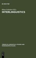 Interlinguistics: Aspects of the Science of Planned Languages