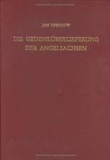 Die Gedankenüberlieferung der Angelsachsen: Mit einem Katalog der libri vitae und Necrologien