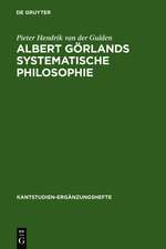 Albert Görlands systematische Philosophie