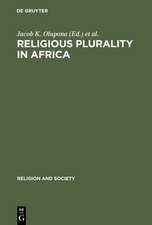 Religious Plurality in Africa: Essays in Honour of John S. Mbiti