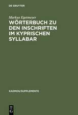 Wörterbuch zu den Inschriften im kyprischen Syllabar: Unter Berücksichtigung einer Arbeit von Almut Hintze