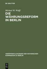 Die Währungsreform in Berlin: 1948/49