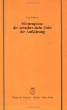 Montesquieu: Der aristokratische Geist der Aufklärung: Festvortrag gehalten am 15. November 1989 im Kammergericht aus Anlaß der Feier zur 300. Wiederkehr seines Geburtstages