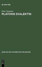 Platons Dialektik: Die frühen und mittleren Dialoge