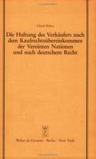 Die Haftung des Verkäufers nach dem Kaufrechtsübereinkommen der Vereinten Nationen und nach deutschem Recht: Vortrag gehalten vor der Juristischen Gesellschaft zu Berlin am 16. Mai 1990