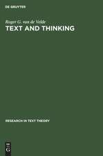 Text and Thinking: On Some Roles of Thinking in Text Interpretation