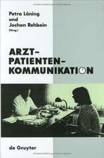 Arzt-Patienten-Kommunikation: Analysen zu interdisziplinären Problemen des medizinischen Diskurses