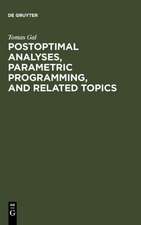 Postoptimal Analyses, Parametric Programming, and Related Topics: Degeneracy, Multicriteria Decision Making, Redundancy