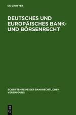 Deutsches und europäisches Bank- und Börsenrecht: Bankrechtstag 1993