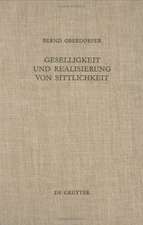 Geselligkeit und Realisierung von Sittlichkeit: Die Theorieentwicklung Friedrich Schleiermachers bis 1799