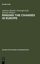 Ringing the Changes in Europe: Regulatory Competition and the Transformation of the State. Britain, France, Germany