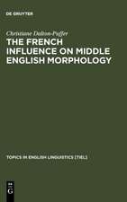 The French Influence on Middle English Morphology: A Corpus-Based Study on Derivation