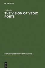 The Vision of Vedic Poets