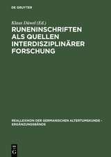 Runeninschriften als Quellen interdisziplinärer Forschung: Abhandlungen des Vierten Internationalen Symposiums über Runen und Runeninschriften in Göttingen vom 4.-9. August 1995 / Proceedings of the Fourth International Symposium on Runes and Runic Inscriptions in Göttingen, 4-9 August 1995