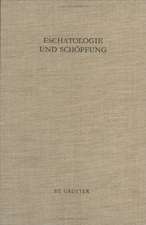 Eschatologie und Schöpfung: Festschrift für Erich Gräßer zum siebzigsten Geburtstag