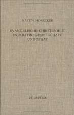 Evangelische Christenheit in Politik, Gesellschaft und Staat: Orientierungsversuche