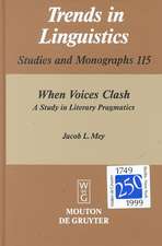 When Voices Clash: A Study in Literary Pragmatics