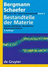 Bestandteile der Materie: Atome, Moleküle, Atomkerne, Elementarteilchen