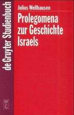 Prolegomena zur Geschichte Israels: Mit einem Stellenregister