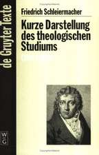 Kurze Darstellung des theologischen Studiums zum Behuf einleitender Vorlesungen (1811/1830)