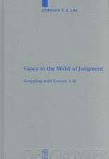 Grace in the Midst of Judgment: Grappling with Genesis 1-11