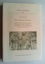 Par caritas par meritum: Studien zur Theologie des gotischen Weltgerichtsportals in Frankreich - am Beispiel des mittleren Westeingangs von Notre-Dame in Paris