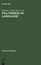 Politeness in Language: Studies in its History, Theory and Practice