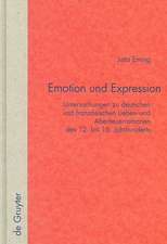 Emotion und Expression: Untersuchungen zu deutschen und französischen Liebes- und Abenteuerromanen des 12. - 16. Jahrhunderts