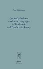 Quotative Indexes in African Languages: A Synchronic and Diachronic Survey