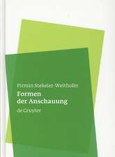 Formen der Anschauung: Eine Philosophie der Mathematik