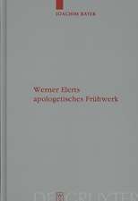 Werner Elerts apologetisches Frühwerk