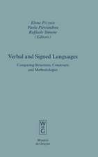 Verbal and Signed Languages: Comparing Structures, Constructs and Methodologies