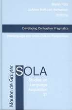 Developing Contrastive Pragmatics: Interlanguage and Cross-Cultural Perspectives